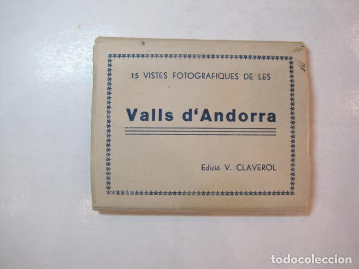 Postales: VALLS DE ANDORRA-BLOC CON 15 VISTAS FOTOGRAFICAS ANTIGUAS-FOTO CLAVEROL-VER FOTOS-(87.622)