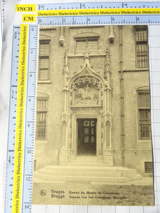 Cartes Postales: ANTIGUA POSTAL DE B&Eacute;LGICA. BRUJAS BRUGES. ENTR&Eacute;E DU MUS&Eacute;E DE GRUUTHUSE 1458