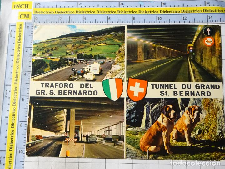 Cartoline: POSTAL DE ITALIA. TUNEL GRAND ST BERNARD. PERROS SUIZA. 1684