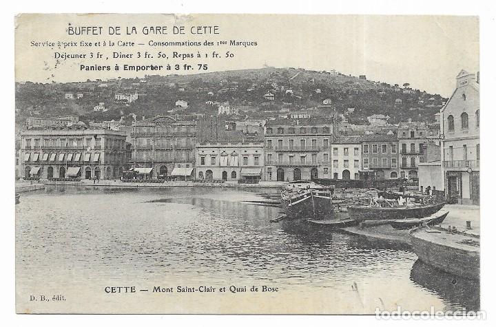 Postales: Postal. Buffet de la Gare de Cette. Mont Saint-Clair et Quai de Bosc