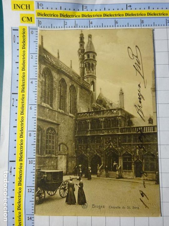 Postkarten: ANTIGUA POSTAL DE B&Eacute;LGICA. BRUJAS BRUGES. CHAPELLE DU ST SANG CAPILLA SANTA SANGRE. 2904
