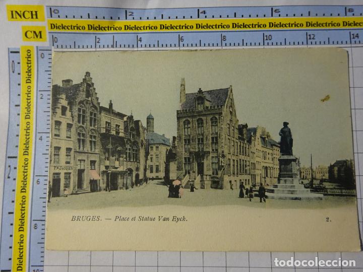 Postcards: ANTIGUA POSTAL DE B&Eacute;LGICA. BRUJAS BRUGES. SIGLO XIX - 1905. PLACE ET STATUE VAN EYCK. 2908
