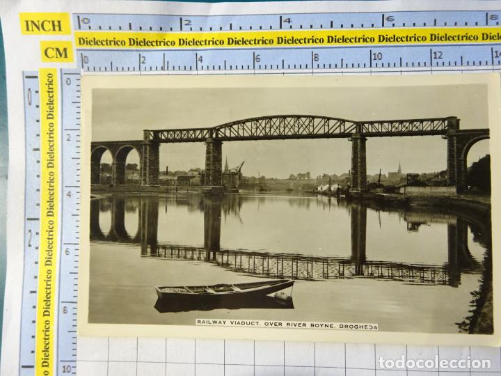 Postais: POSTAL DE IRLANDA. RAILWAY VIADUCT OVER RIVER BOYNE DROGHEDA. 16