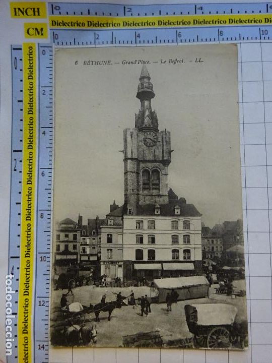 Postkarten: ANTIGUA POSTAL DE FRANCIA. BETHUNE GRAND PLACE LE BEFFROI . 353