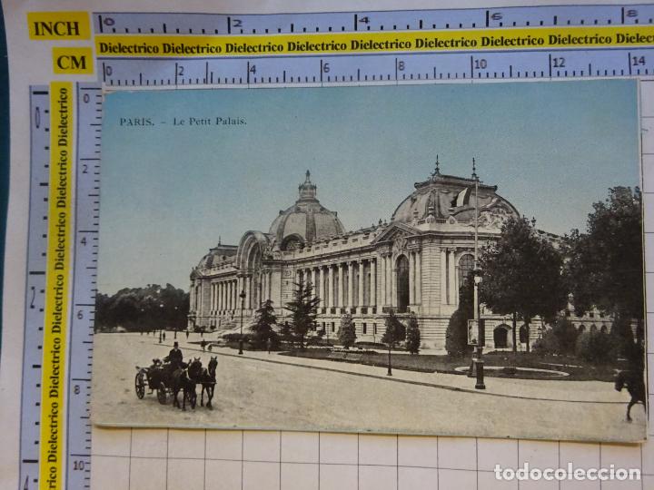 Postales: ANTIGUA POSTAL DE FRANCIA. PARIS LE PETIT PALAIS. 357