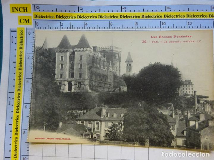 Postales: ANTIGUA POSTAL DE FRANCIA. PAU LE CHATEAU HENRI IV. 366
