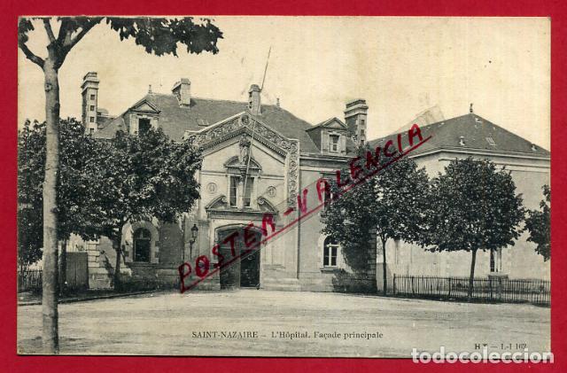 Postkarten: POSTAL FRANCIA SAINT NAZAIRE L'HOSPITAL P87840 B