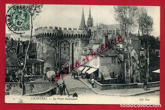 Postkarten: POSTAL FRANCIA CHARTRES LA PORTE GUILLAUME P87891 B