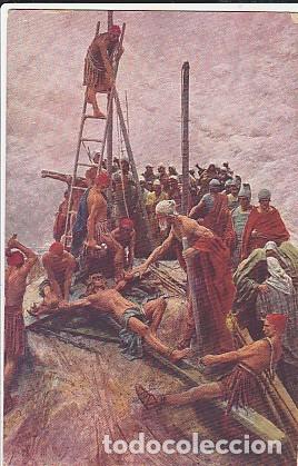 Postales: Francia & Postal, Mastroianni, Vida de Cristo, Jes&uacute;s Atado a la Cruz, Noyer1911 (71)