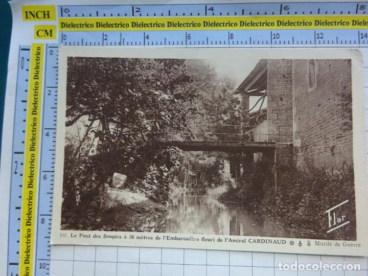 Postales: ANTIGUA POSTAL DE FRANCIA. LE PONT DES SOUPIRS &Agrave; 20 METRES DE L'EMBARCADERE FLEURI DE L'AMIRAL . 203