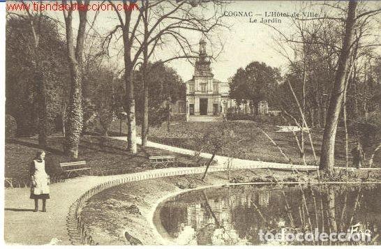 Postcards: Cognac.- L'H&ocirc;tel de Ville. Le Jardin.