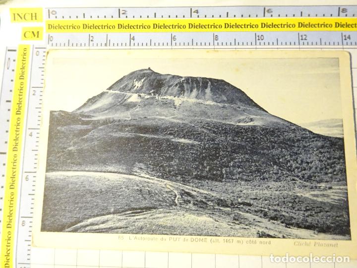 Postales: ANTIGUA POSTAL DE FRANCIA. L'AUTOROUTE DU PUY DE DOME. 564