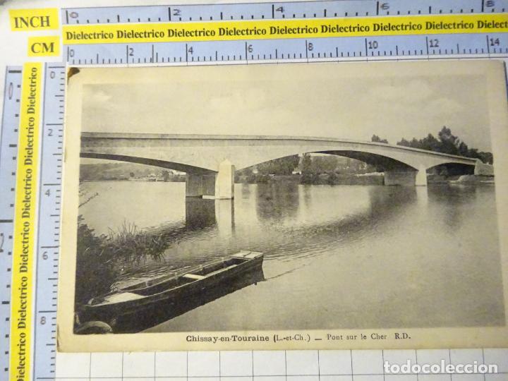 Postales: ANTIGUA POSTAL DE FRANCIA. CHISSAY EN TOURAINE PONT SUR LE CHER. 569
