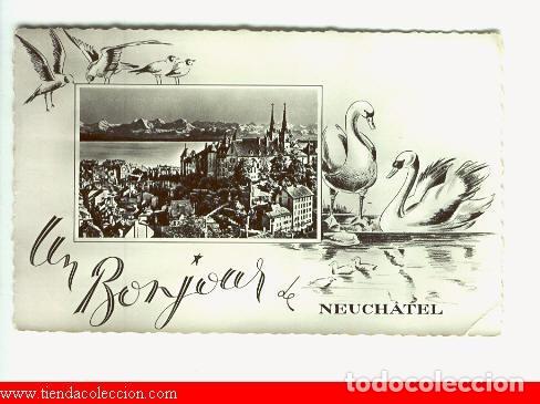 Postales: Neuchatel.- Gen&egrave;ve - Foto 1