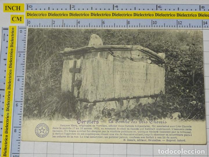 Cartes Postales: ANTIGUA POSTAL DE B&Eacute;LGICA. VERVIERS LA TOMBE DES GRIS CHEVRIS TUMBA. 313