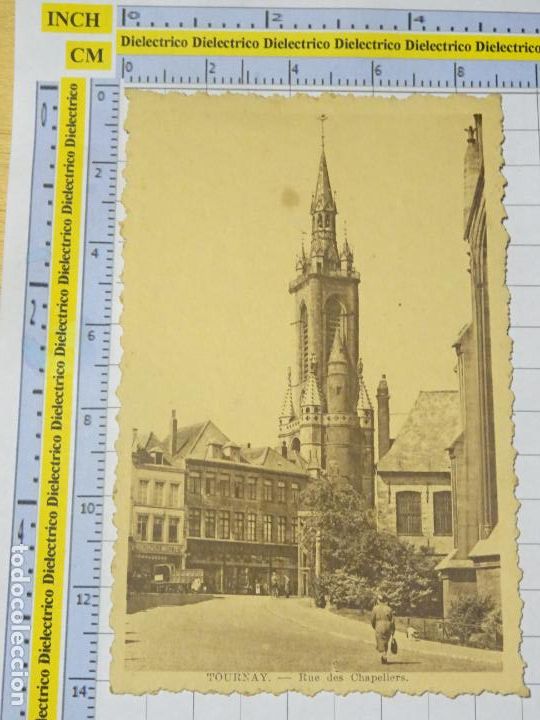 Postais: ANTIGUA POSTAL DE B&Eacute;LGICA. TOURNAI TOURNAY RUE DES CHAPELIERS. 469