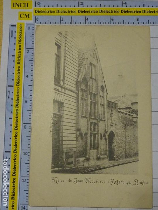 Postais: ANTIGUA POSTAL DE B&Eacute;LGICA. SIGLO XIX - 1905 BRUJAS BRUGGES MAISON DE JEAN VASQU&Eacute; RUE D'ARGENT. 532