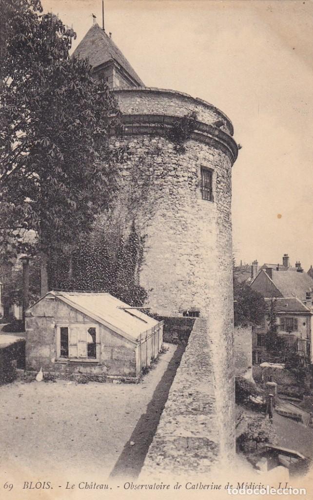 Postais: 69 Blois - Le Ch&acirc;teau - Observatoire de Catherine de M&eacute;dicis / Muy escasa