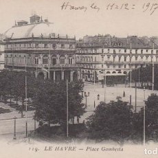 Postales: FRANCIA LE HAVRE PLAZA GAMBETTA 1917 POSTAL CIRCULADA. Lote 361348320