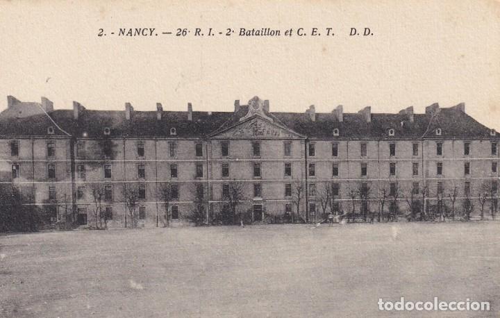 Postales: 2 Nancy - 26 R. I. 2 Bataillon et C. E. T. / D.D. - Foto 1