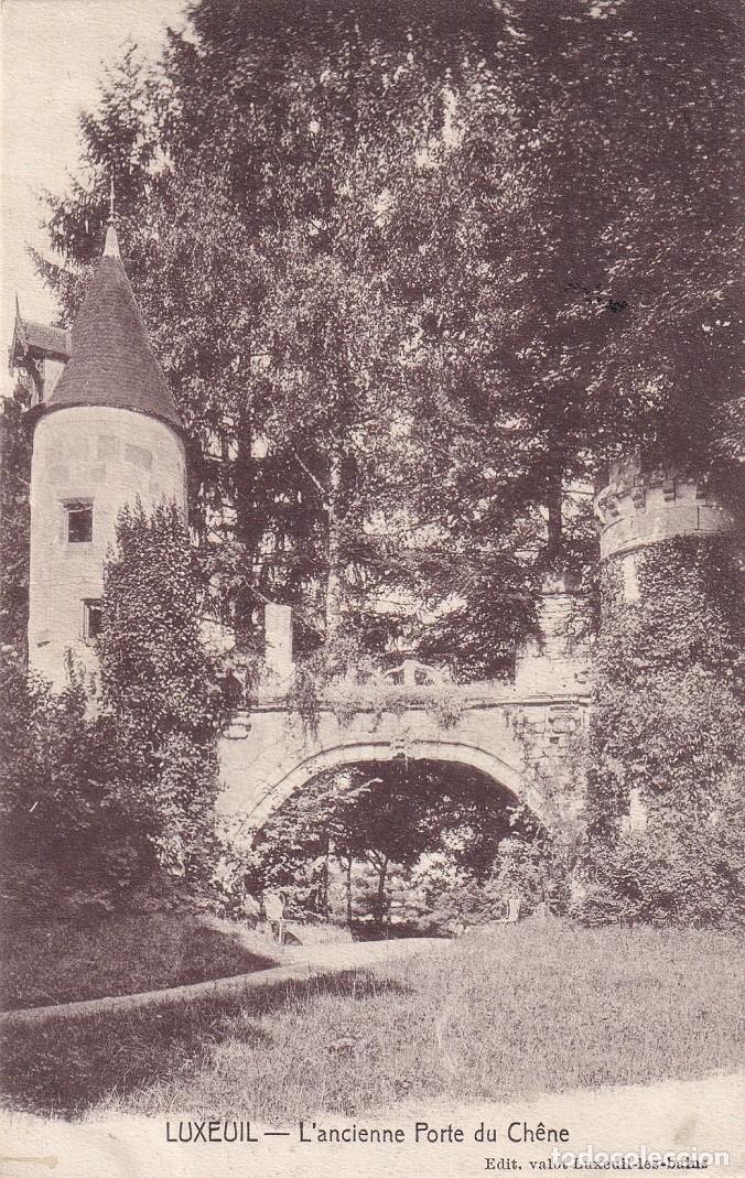 Postais: Luxeuil - L' ancienne Porte du Ch&ecirc;ne