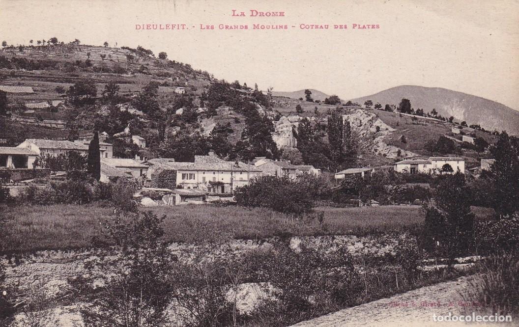 Postales: Dieulfit - Les Grands Moulins - Coteau des Plates / La Drome