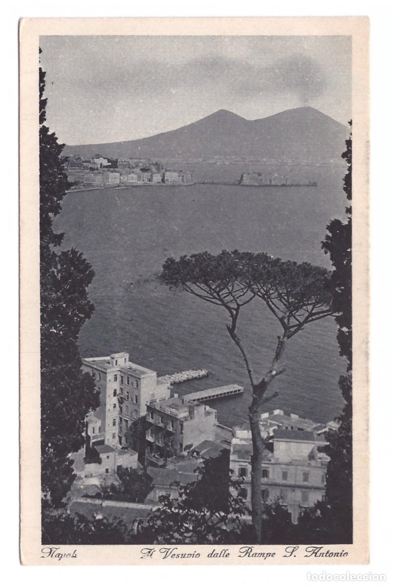Postales: N&Aacute;POLES (ITALIA) // IL VESUVIO DALLE RAMPE S. ANTONIO // SIN CIRCULAR