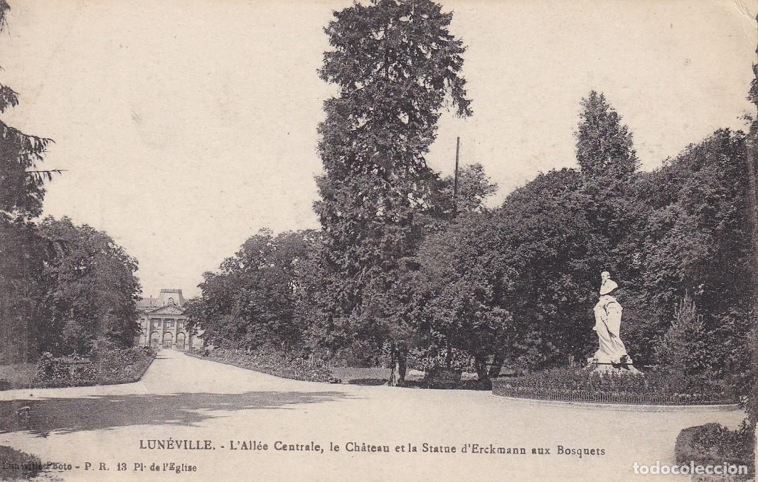 Postkarten: Lun&eacute;ville - L' All&eacute;e Centrale , le Ch&acirc;teau et la Statue d' Erckmann aux Bosquets