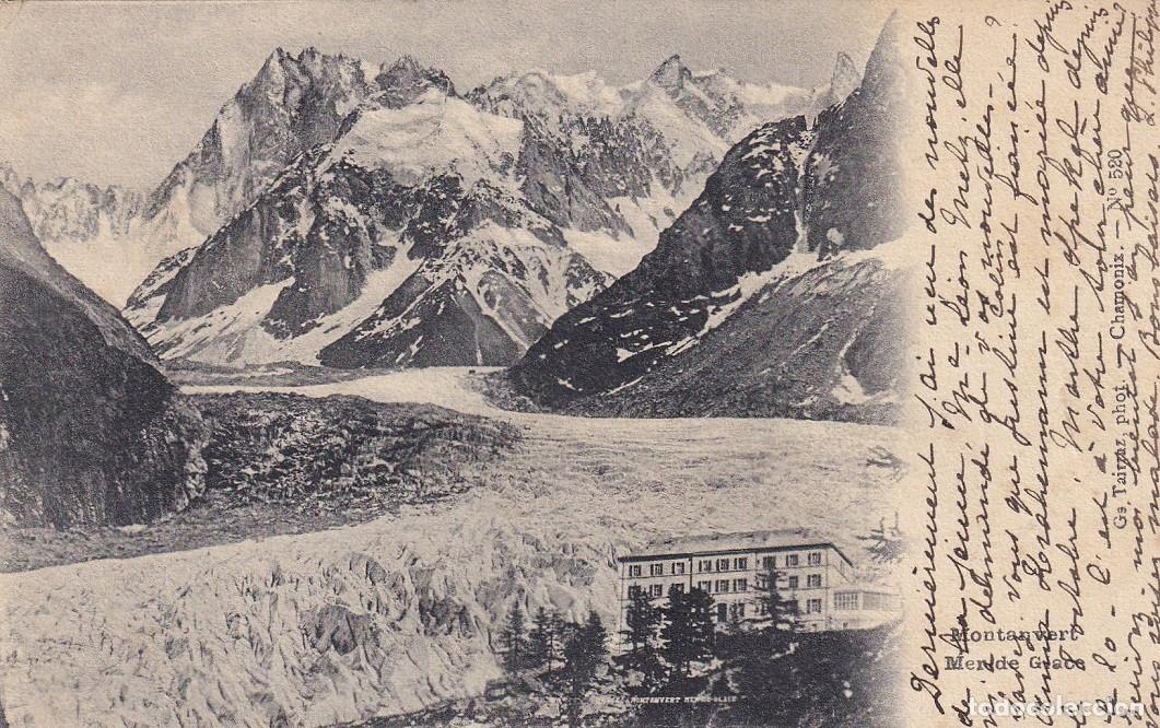 Postkarten: Montanvert - Mer de Glace / Circulada en 1906