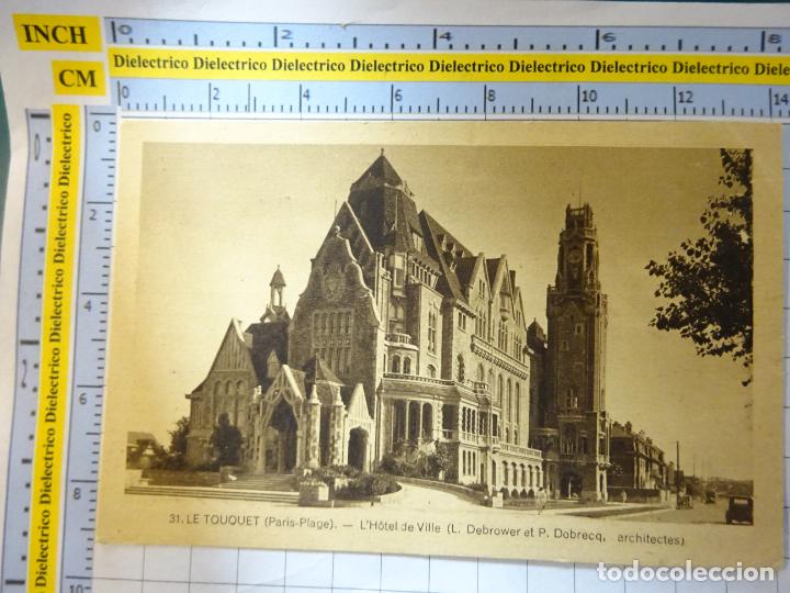Postais: ANTIGUA POSTAL DE FRANCIA. PARIS PLAGE LE TOUQUET. L'H&Ocirc;TEL DE VILLE. 1431