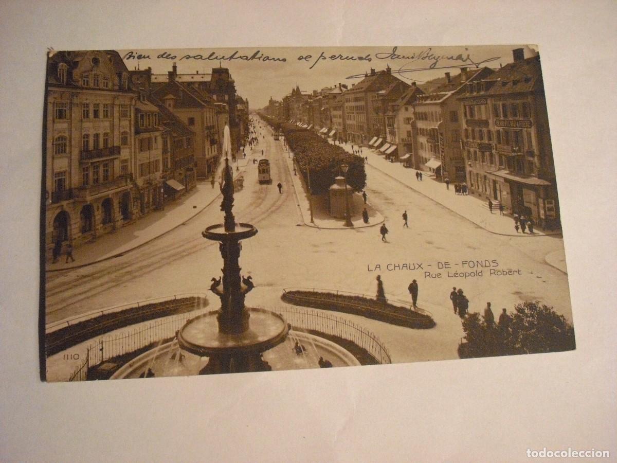 Postcards: LA CHAUX DE FONDS. RUE LEOPOLD ROBERT . CIRCULADA.