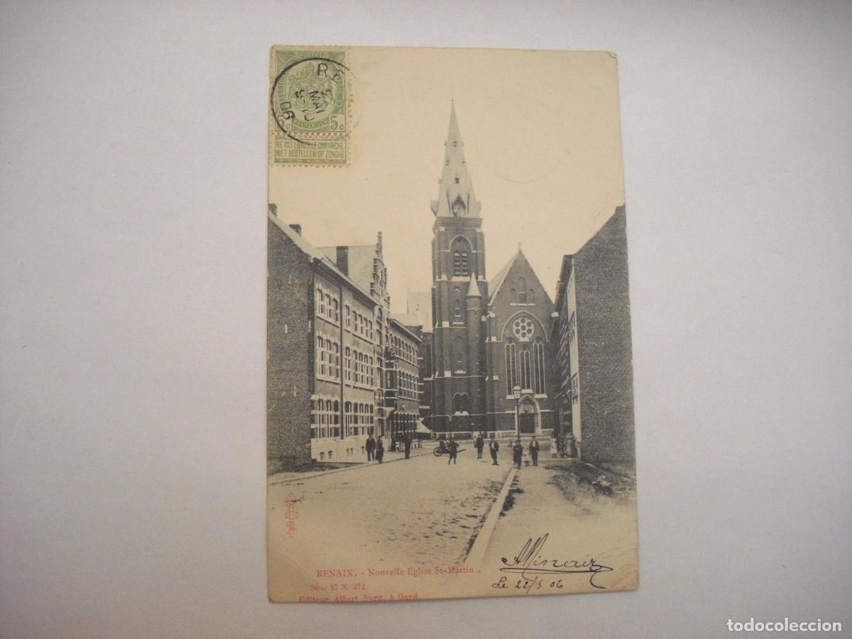 Postcards: RENAIX . NOUVELLE EGLISE ST. MARTIN , CIRCULADA 1906.