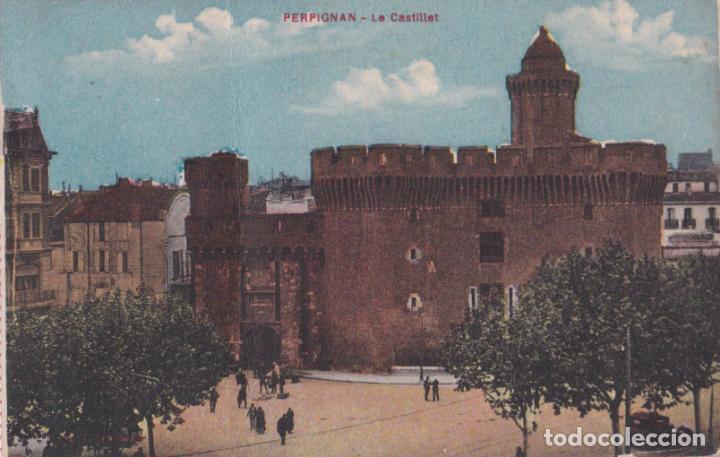 Postales: FRANCIA, PERPIGNAN, LE CASTILLET &ndash; S/C - Foto 1