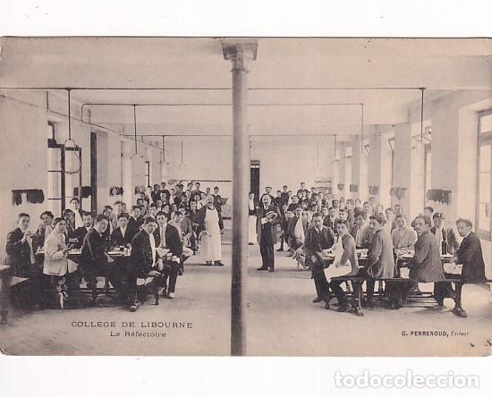 Postales: COLLEGE DE LIBOURNE La Refectoire. Perrenoud editor. Circulada.