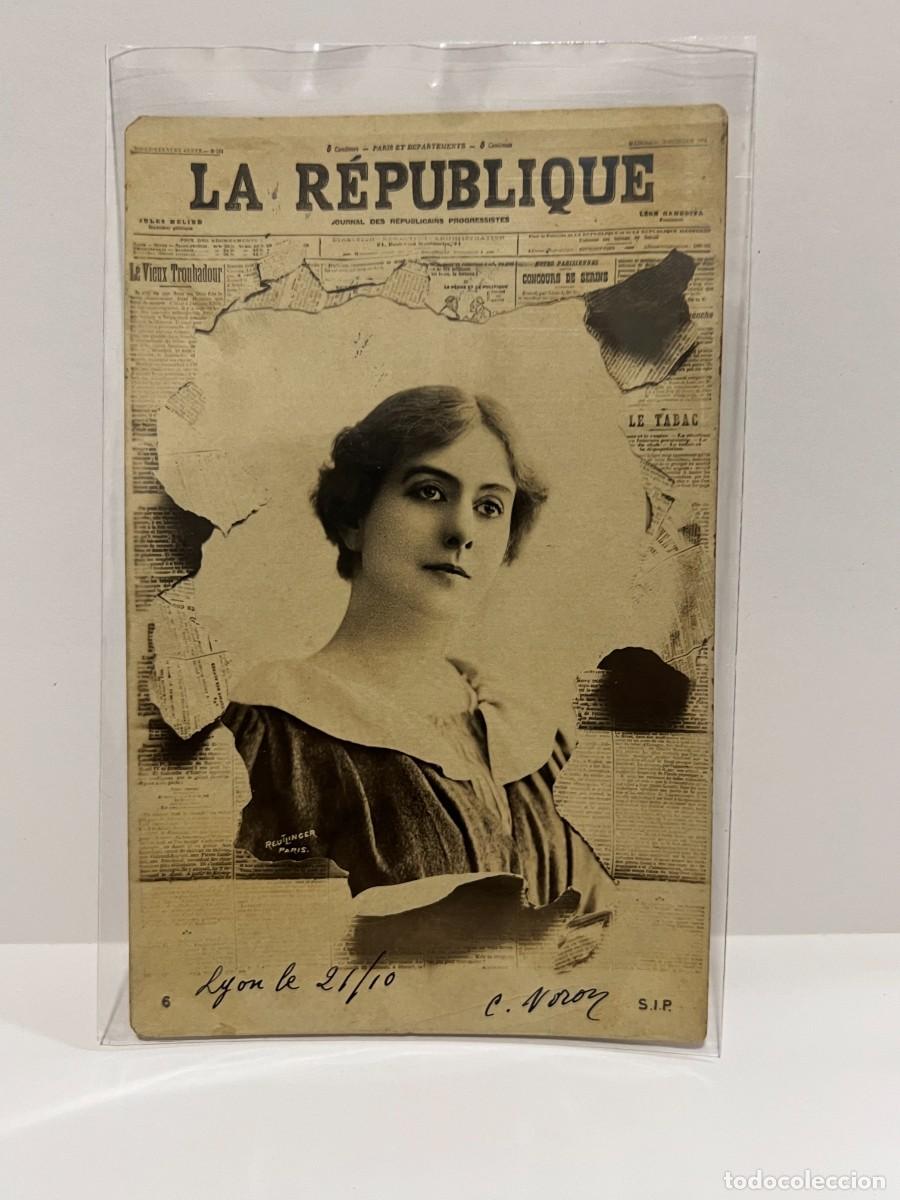 Postcards: TARJETA POSTAL. FRANCIA. LA R&Eacute;PUBLIQUE. JORUNAL DES REPUBLICANS PROGRESSISTES