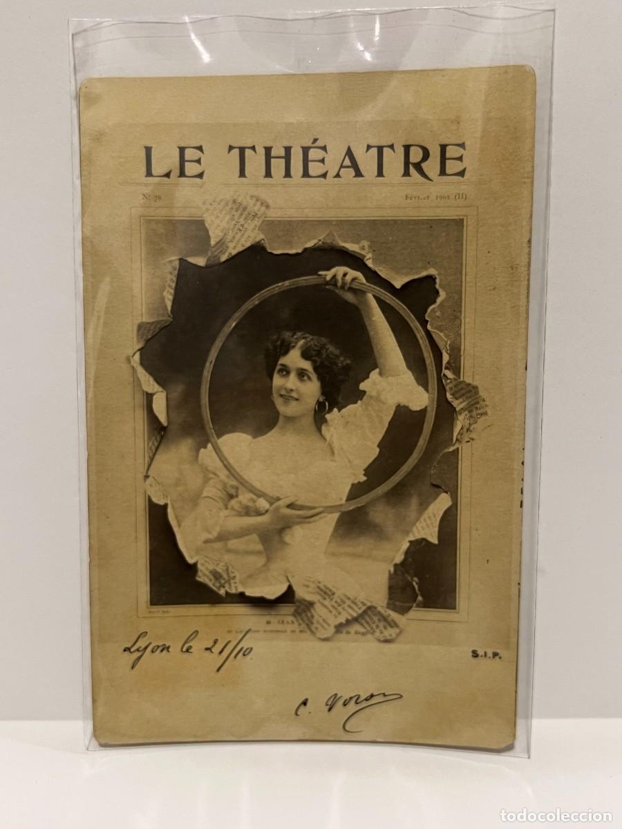 Postcards: TARJETA POSTAL. FRANCIA. LE TH&Eacute;ATRE.