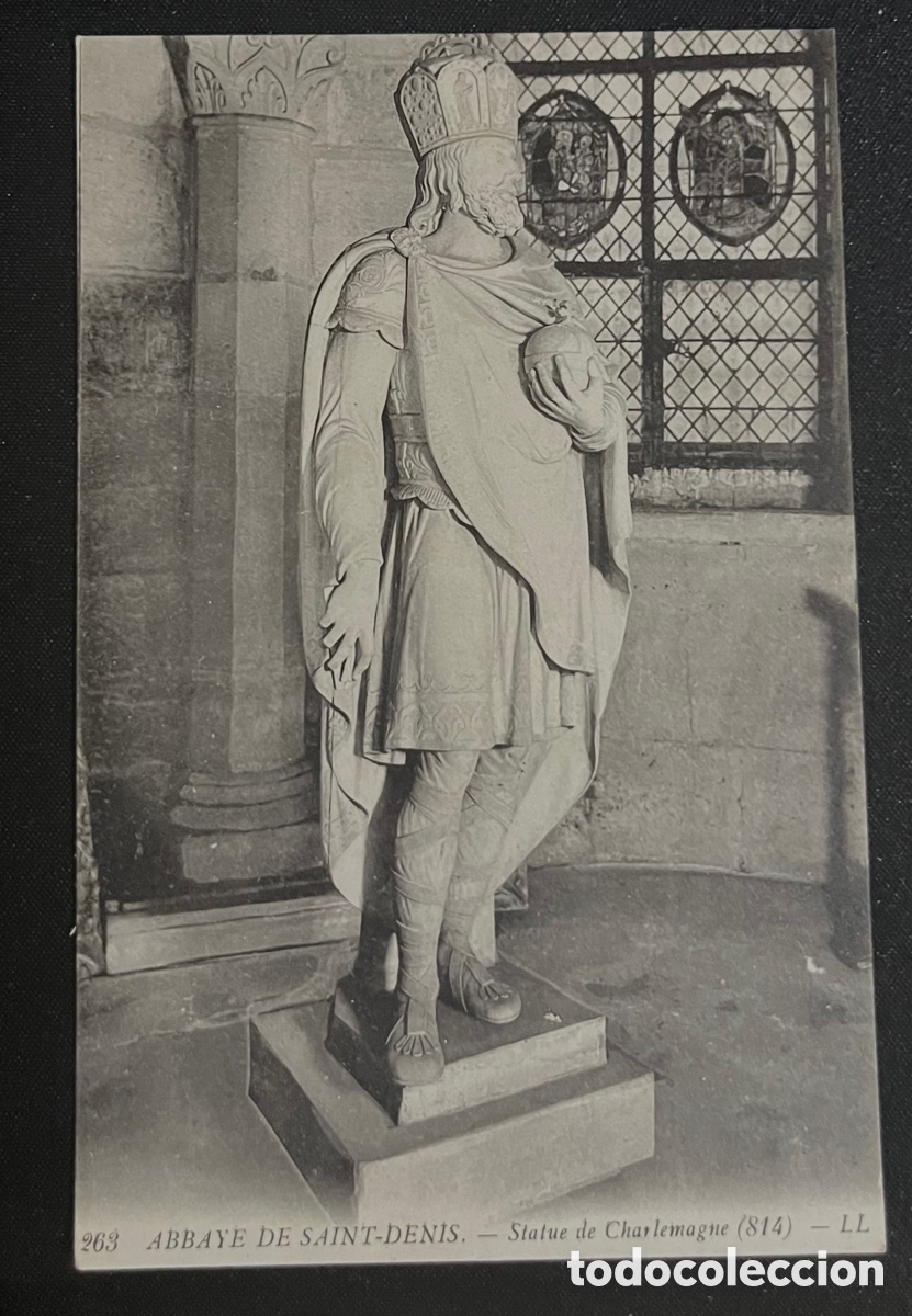 Postales: POSTAL: ABBAYE DE SAINT DENIS - STATUE DE CHARLEMAGNE. N&ordm;263