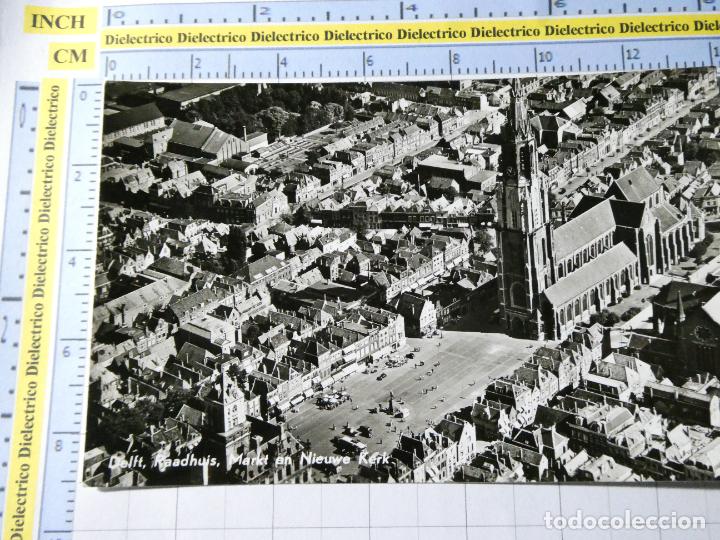 Postais: POSTAL DE HOLANDA PA&Iacute;SES BAJOS. DELFT RAADHUIS MARKT EN NIEUWE KERK. 2461