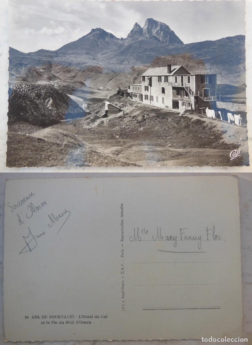 Cartoline: Antigua Postal Fotogr&aacute;fica : COL DU POURTALET. L'H&ocirc;tel du Col et le Pic du Midi d'Oseau