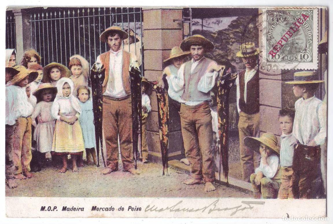 Postales: Portugal: Madeira. Mercado de Peixe. M.O.P. Circulada (A&ntilde;os 10)