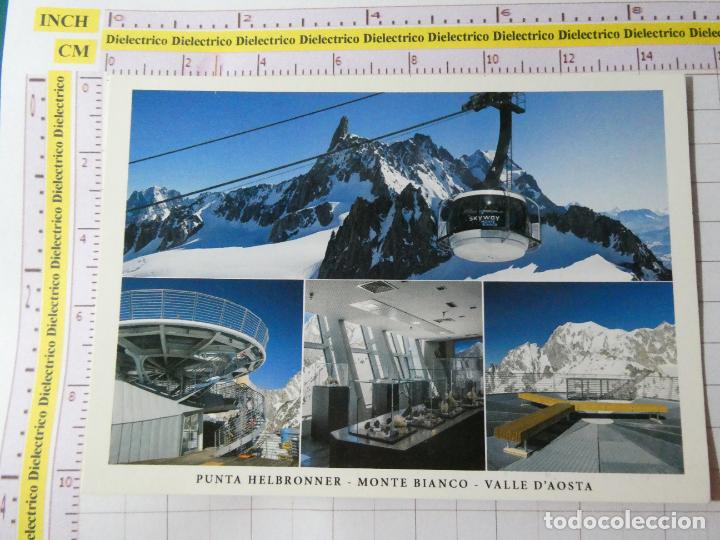 Postais: POSTAL DE ITALIA. PUNTA HELBRONNER MONTE BIANCO VALLE D'AOSTA. 119