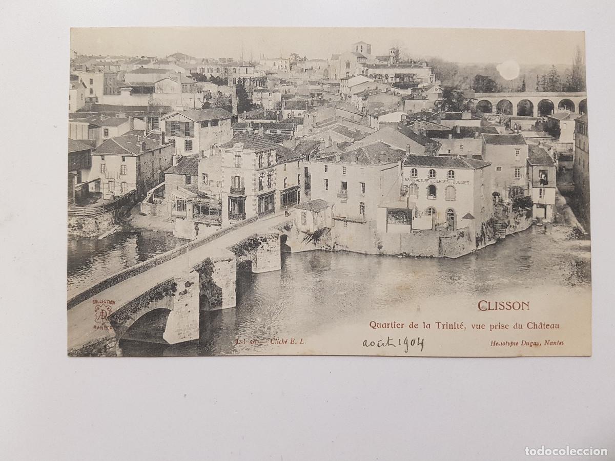 Cartoline: POSTAL FRANCIA CLISSON QUARTIER DE LA TRINITE VUE PRISE DU CHATEAU. SIN DIVIDIR. 1904