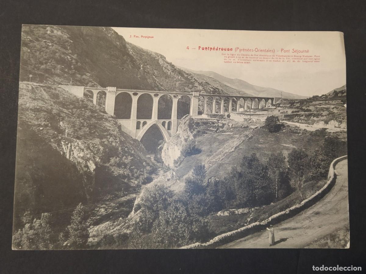 Postales: FONTPEDROUSE-PONT SEJOURNE-J.FAU PERPIGNAN-POSTAL ANTIGUA GIGANTE-VER FOTOS-(V-24.629)