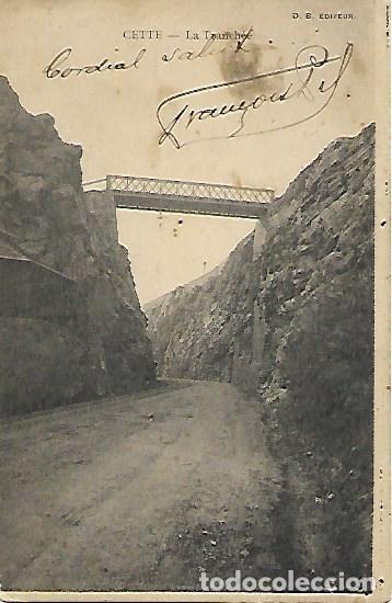 Postales: CETTE - LA TRANCHE - CIRCULADA 1915 - Foto 1