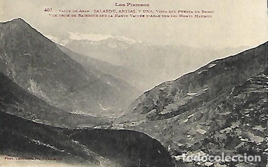 Cartoline: LES PYREENES-ORIENTALES - 407. VALLE DE ARAN - SALARDU, ARTIAS Y UNA, VISTA DE BERET - SIN CIRCULAR
