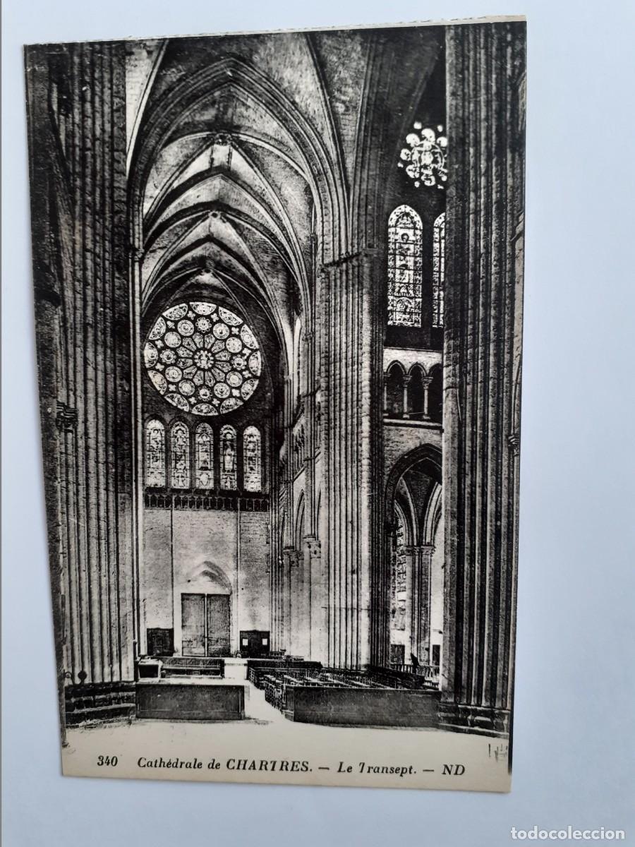 Postales: POSTAL - FRANCIA CATEDRAL DE CHARTRES EL TRANSEPT - S/C