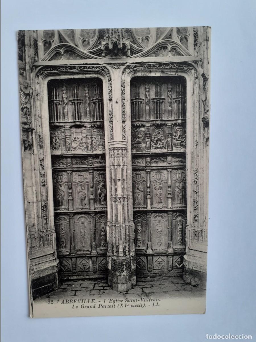 Cartoline: POSTAL - FRANCIA ABBEVILLE LA IGLESIA DE SAN VULFRAN EL GRAN PORTAL - S/C