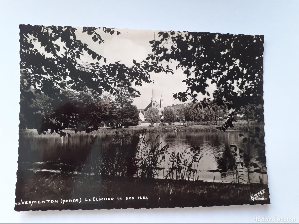 Cartoline: POSTAL FOTO - FRANCIA - VERMENT&Oacute;N YONNE EL CAMPANARIO VISTO DESDE LAS ISLAS - S/C