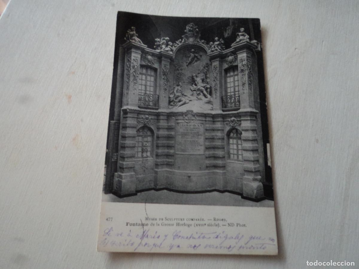 Postcards: 477 musee de sculpture comparee, rouen, fontaine de la grosse horloge, circulada 1910