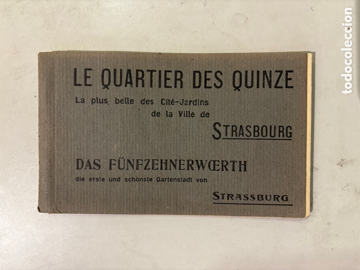Postcards: BLOC POSTAL. LE QUARTIER DES QUINZE. STRASBOURG.